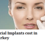 Facial Implants cost in Turkey