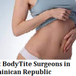 Best BodyTite Surgeons in Dominican Republic