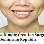 Best Dimple Creation Surgeons in Dominican Republic