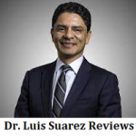 Dr. Luis Suarez Reviews