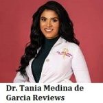 Dr. Tania Medina de Garcia Reviews