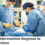 Best Vaginal Rejuvenation Surgeons in Mexico