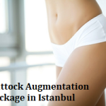 Buttock Augmentation Package in Istanbul