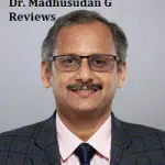Dr. Madhusudan G Reviews