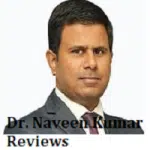 Dr. Naveen Kumar Reviews