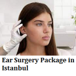 Ear Surgery Package in Istanbul