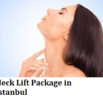 Neck Lift Package in Istanbul