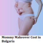 Mommy Makeover Cost in Bulgaria