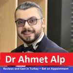 Dr Ahmet Alp Reviews and Cost in Turkey – Get an Appointment