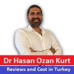 Dr Hasan Ozan Kurt Reviews and Cost in Turkey – Get an Appointment